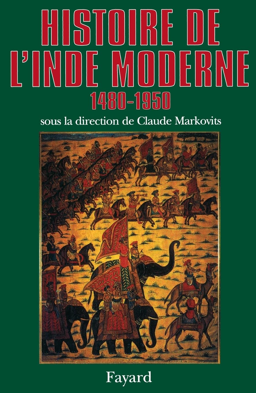 Histoire de l'Inde moderne: (1480-1950) book