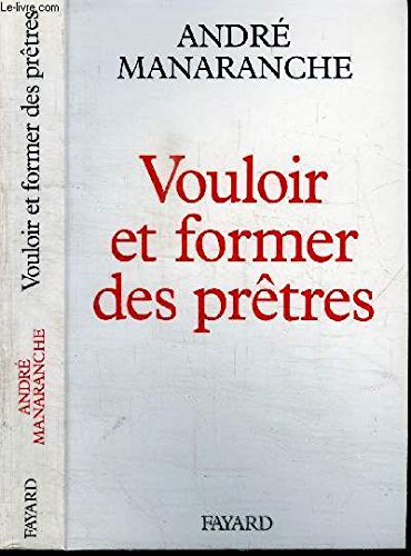 Vouloir et former des prêtres book