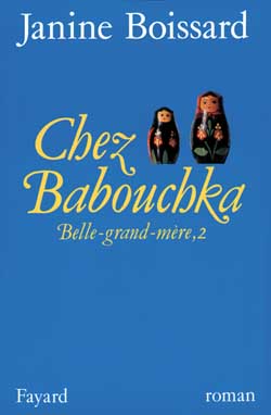 Belle grand-mère. Vol. 2. Chez babouchka Contemporary literature