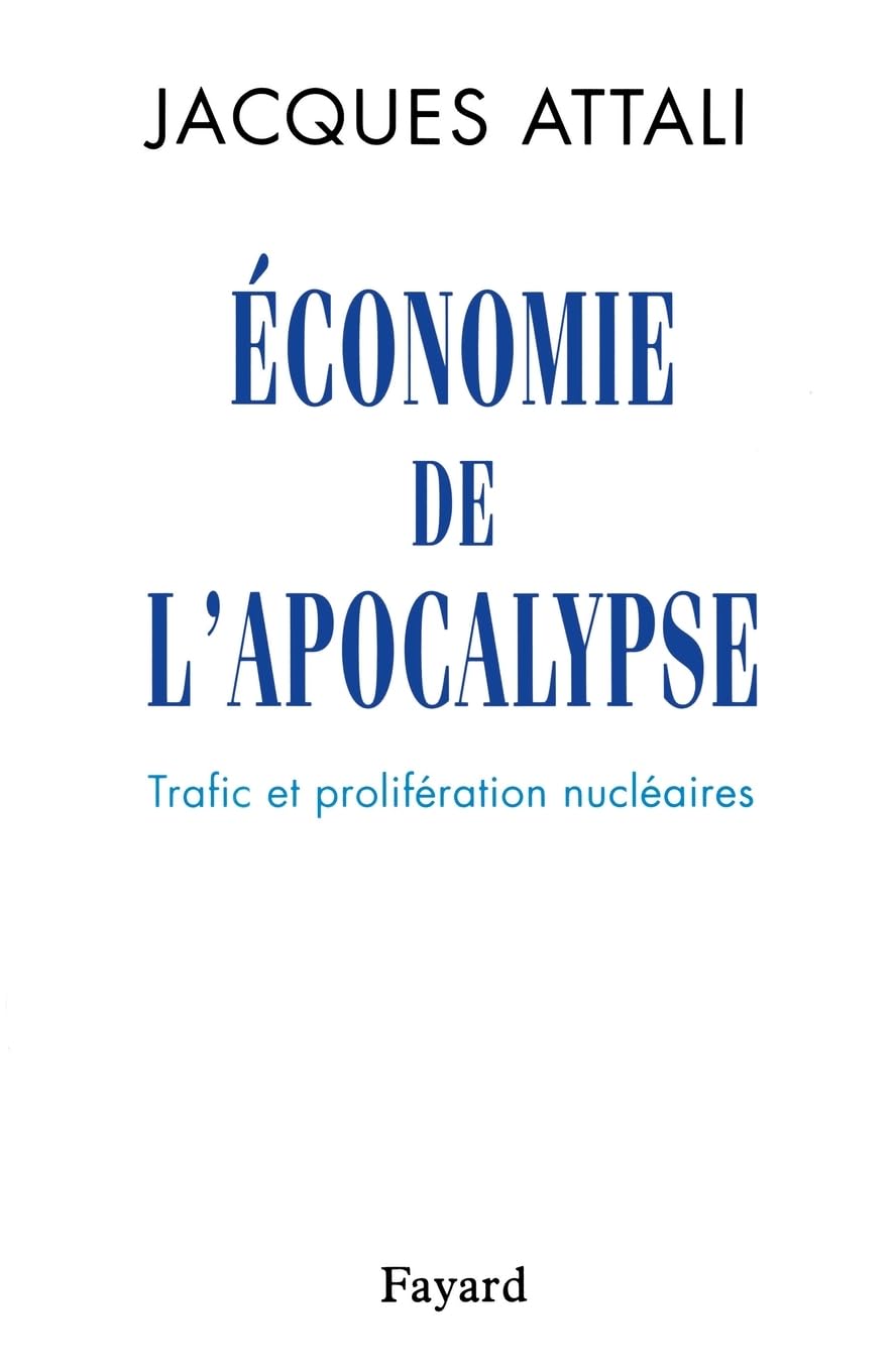 Economie de l'apocalypse: Trafic et prolifération nucléaires Essays & Short Stories