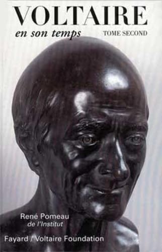Voltaire en son temps (1759-1778-1791): Tome 2, 1759-1778-1791 Politics & History