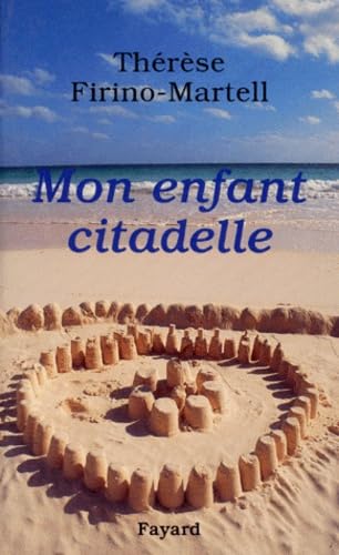 Mon enfant citadelle book