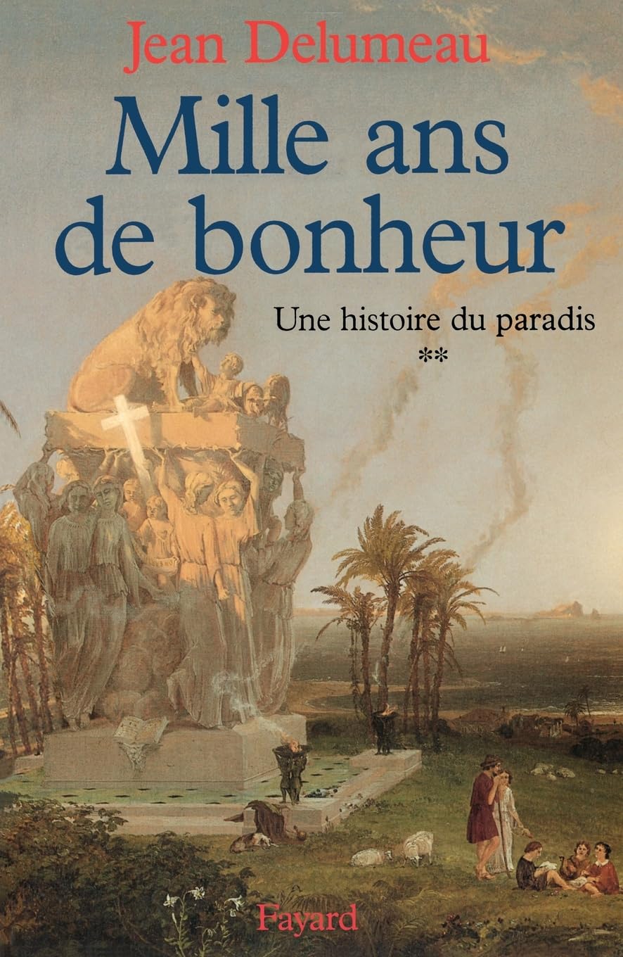 Une Histoire du paradis, tome 2. Mille ans de bonheur book