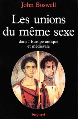 Unions du même sexe, de l'Europe antique au Moyen Age Politics & History