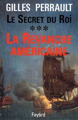 Le secret du roi. Vol. 3. La revanche américaine Essays & Short Stories