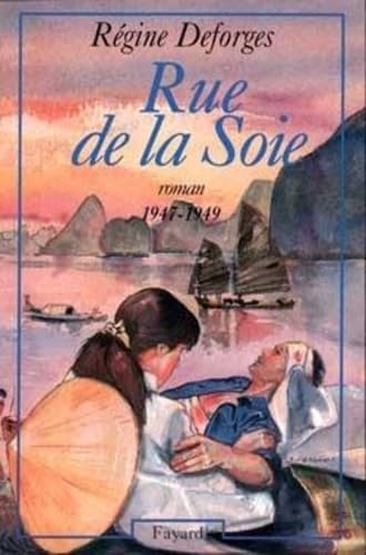 Rue de la Soie : 1947-1949 book