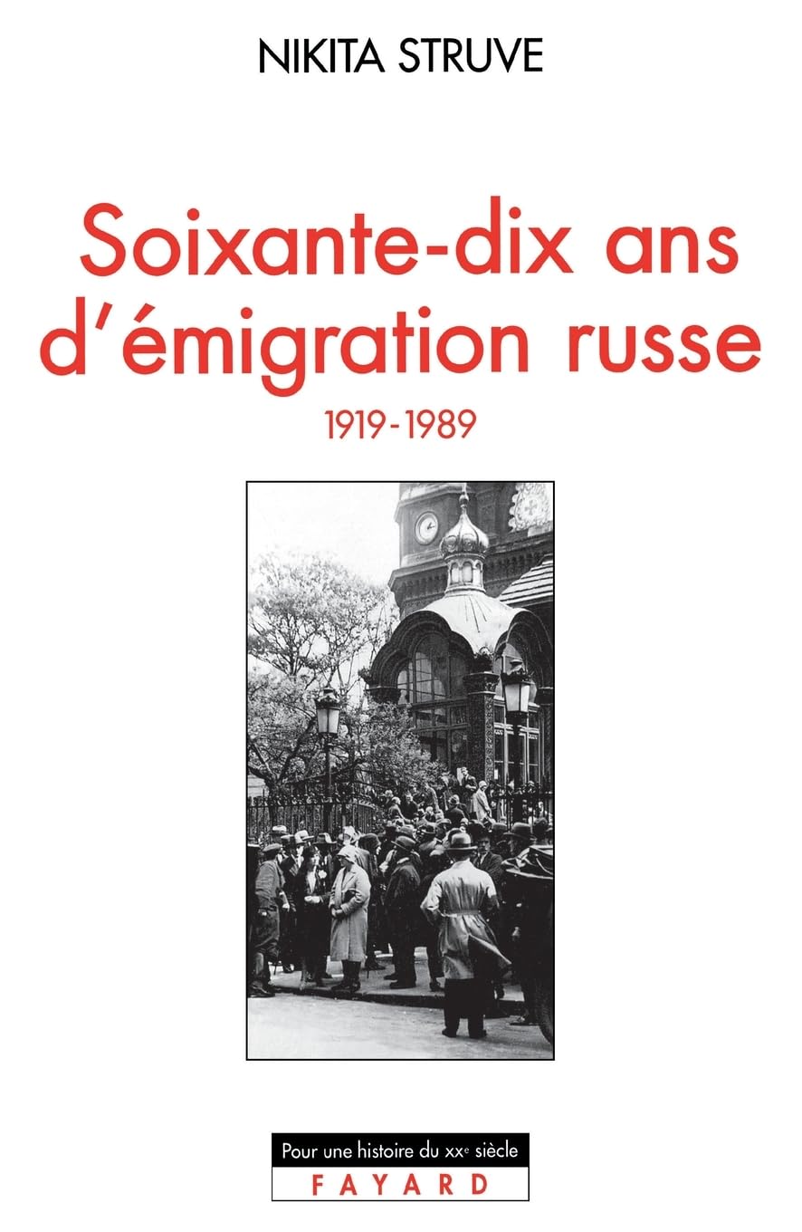 Soixante-dix ans d'émigration russe: (1919-1989) book