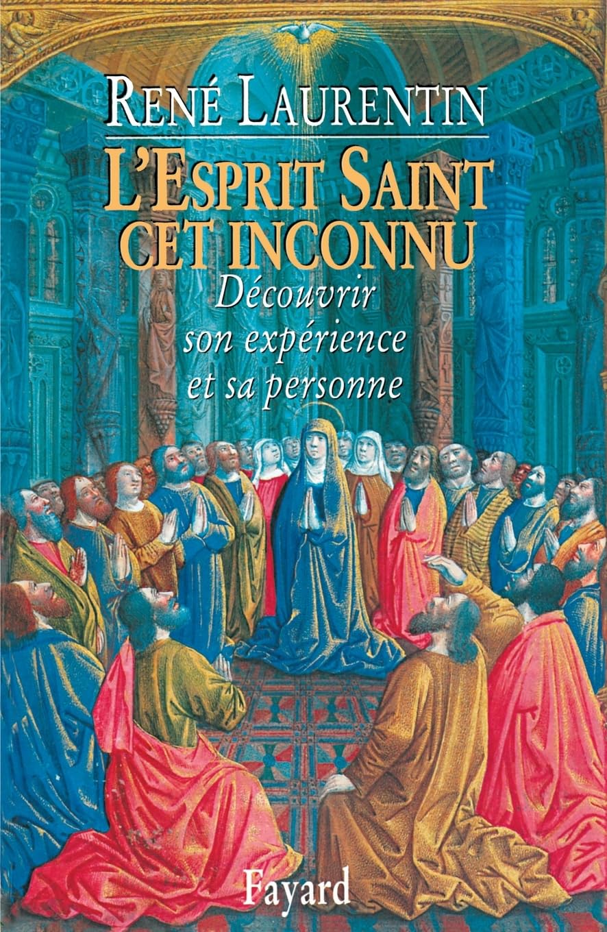 L'Esprit Saint, cet inconnu. Découvrir son expérience et sa Personne book