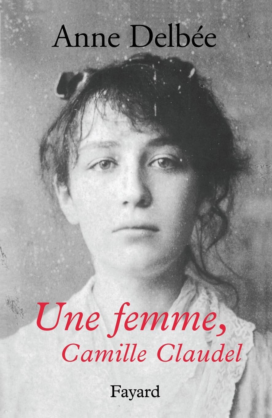 Une femme, Camille Claudel Social Sciences