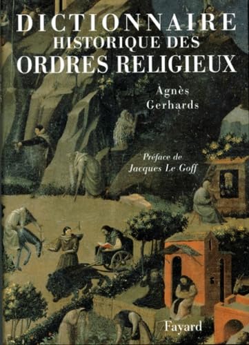 Dictionnaire historique des ordres religieux book