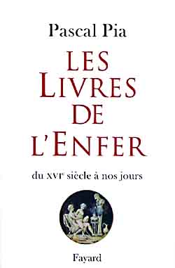 Les livres de l'enfer : du XVIe siècle à nos jours Contemporary literature