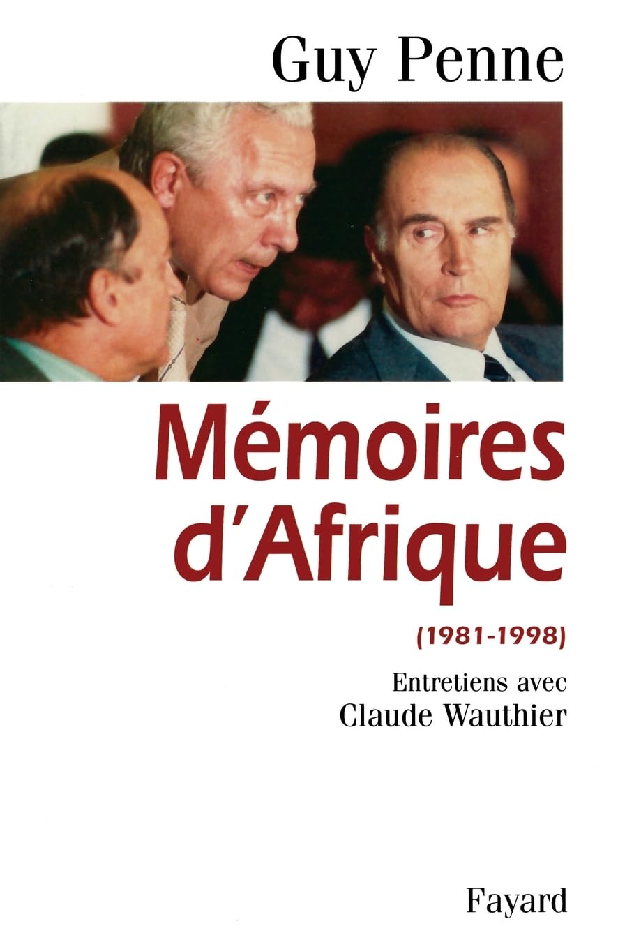 Mémoires d'Afrique (1981-1998): Entretiens avec Claude Wauthier book