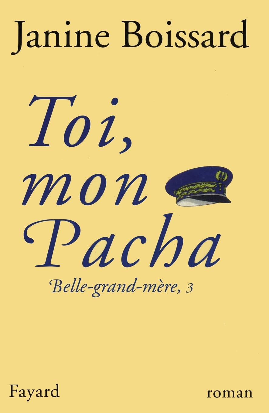 Toi, mon Pacha: Belle-grand-mère, 3 Contemporary literature