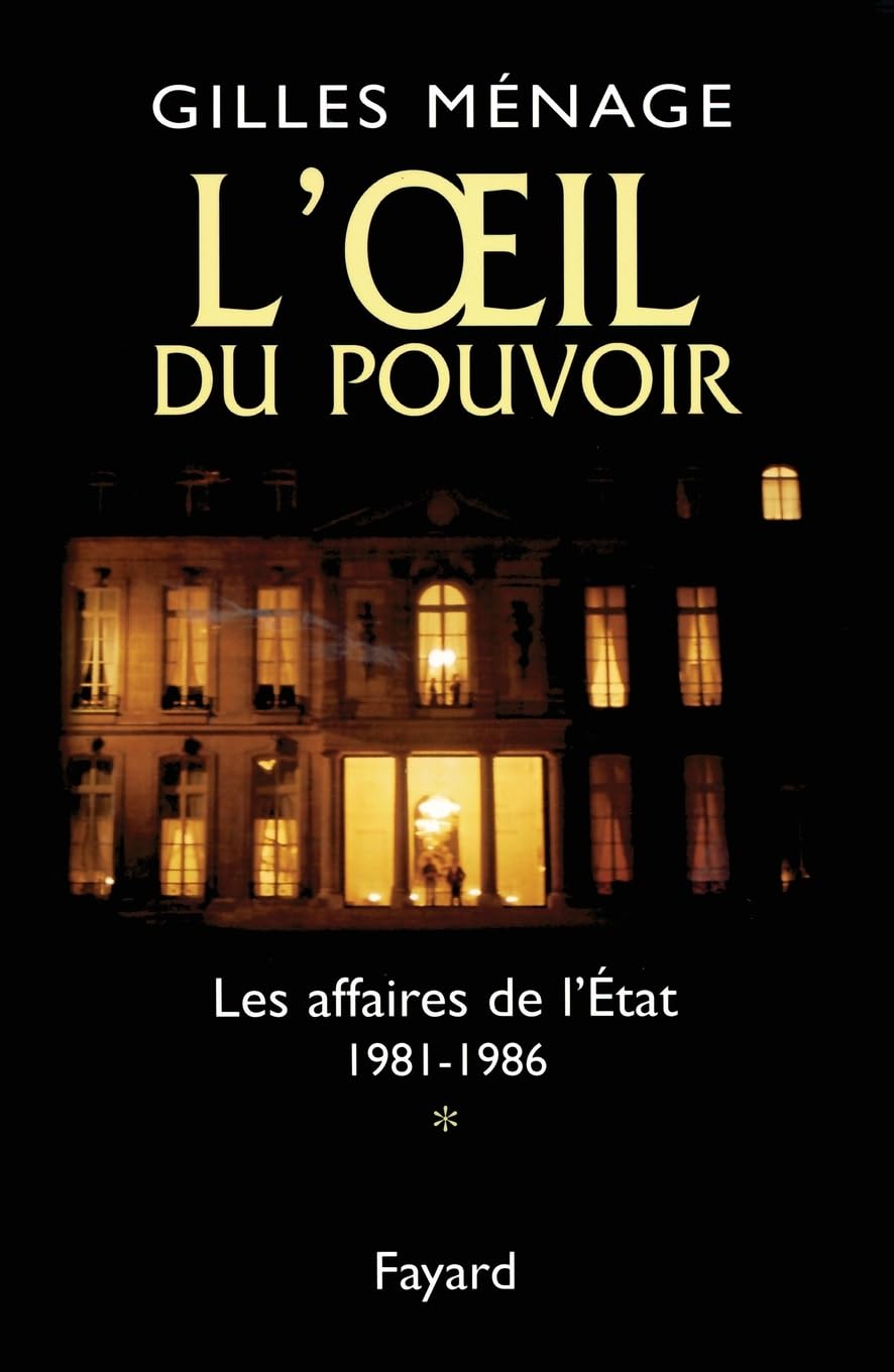 L'oeil du pouvoir, tome 1 : Les affaires de l'Etat book
