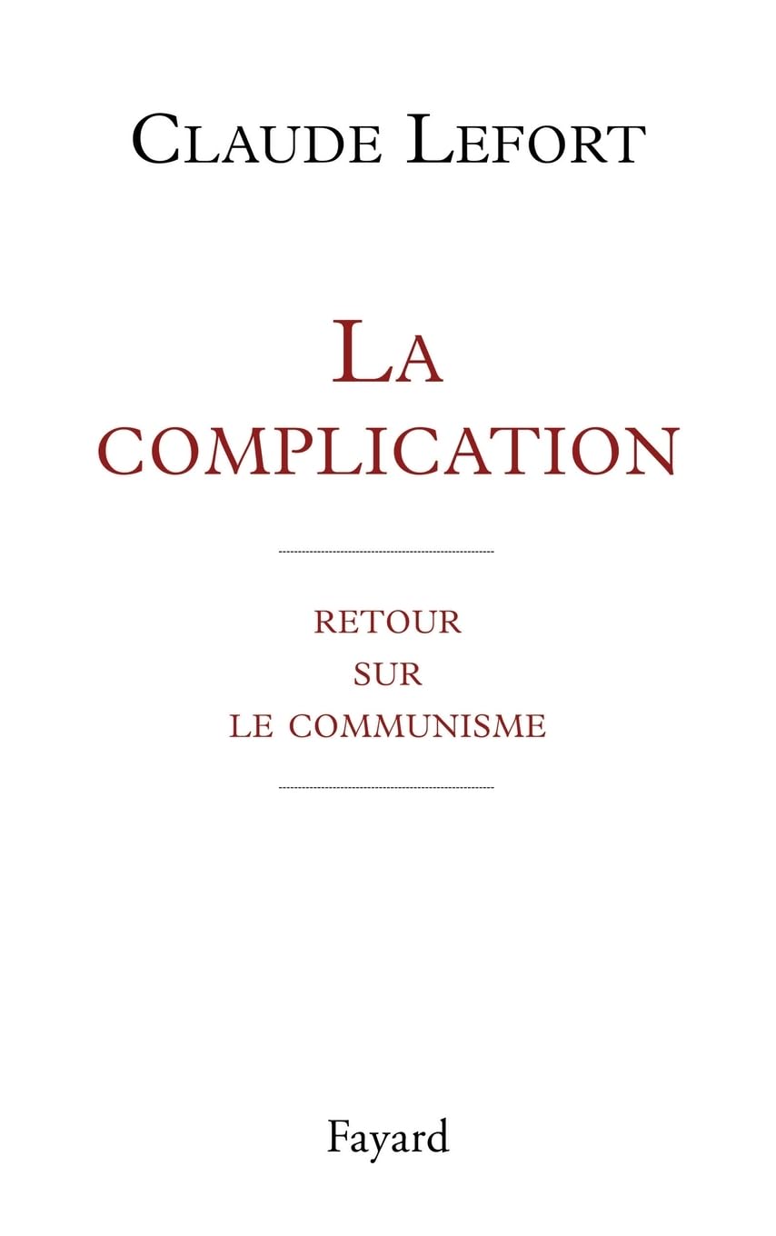 Product Image: La complication: Retour sur le communisme