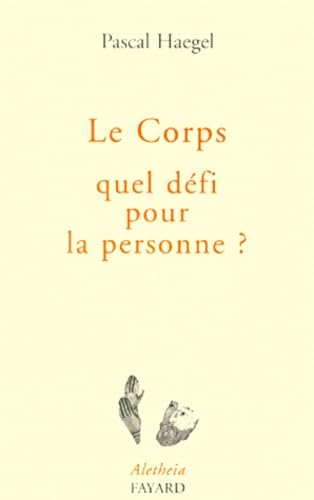 Corps : quel défi pour la personne ? book