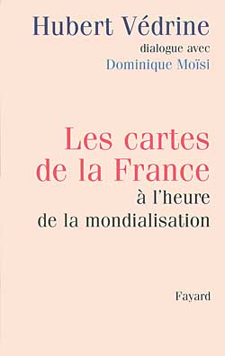 Les cartes de la France à l'heure de la mondialisation Social Sciences