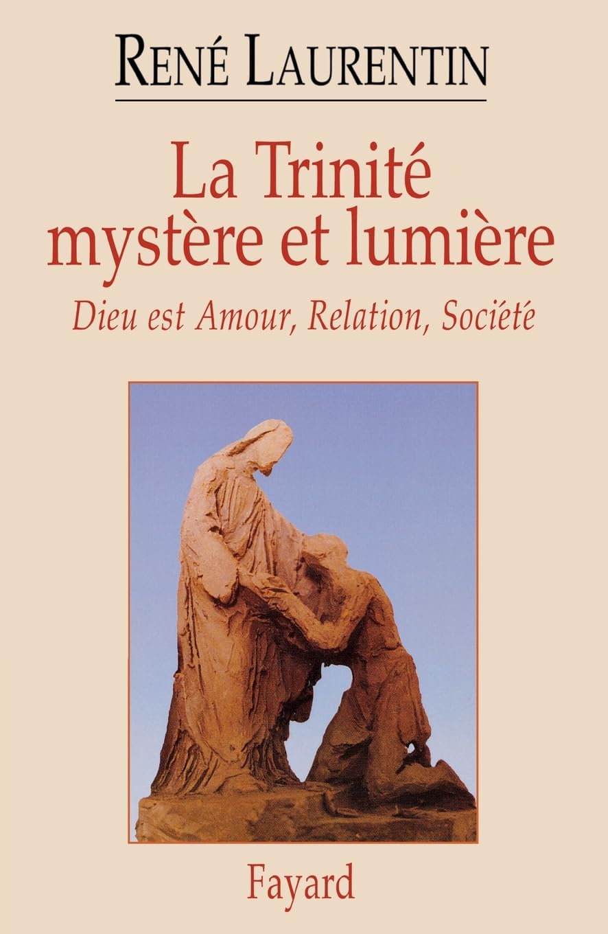 La Trinité, mystère et lumière. Dieu est Amour, Relation, Société book