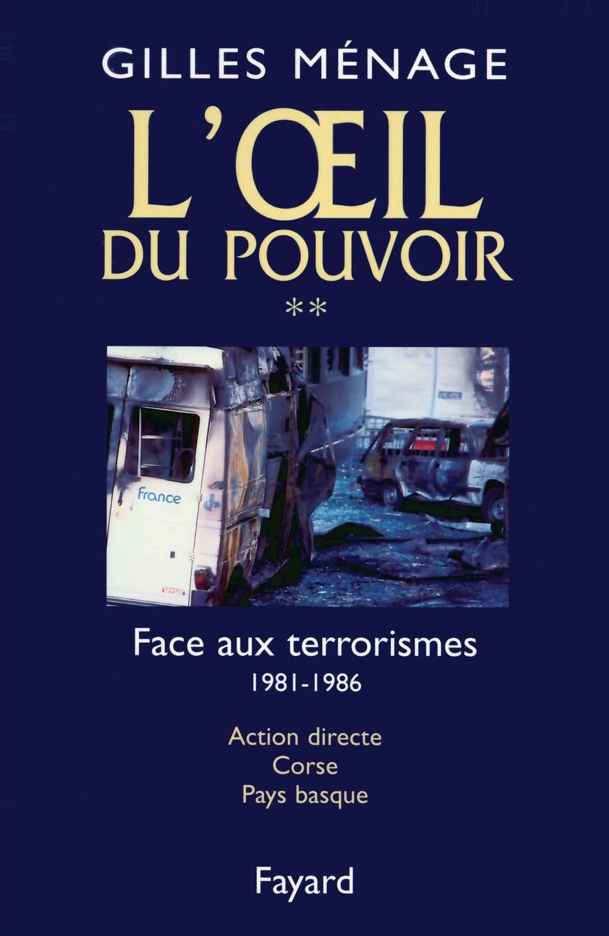 L'oeil du pouvoir, numéro 2 - Face aux terrorismes : Action directe, Corse, Pays basque book