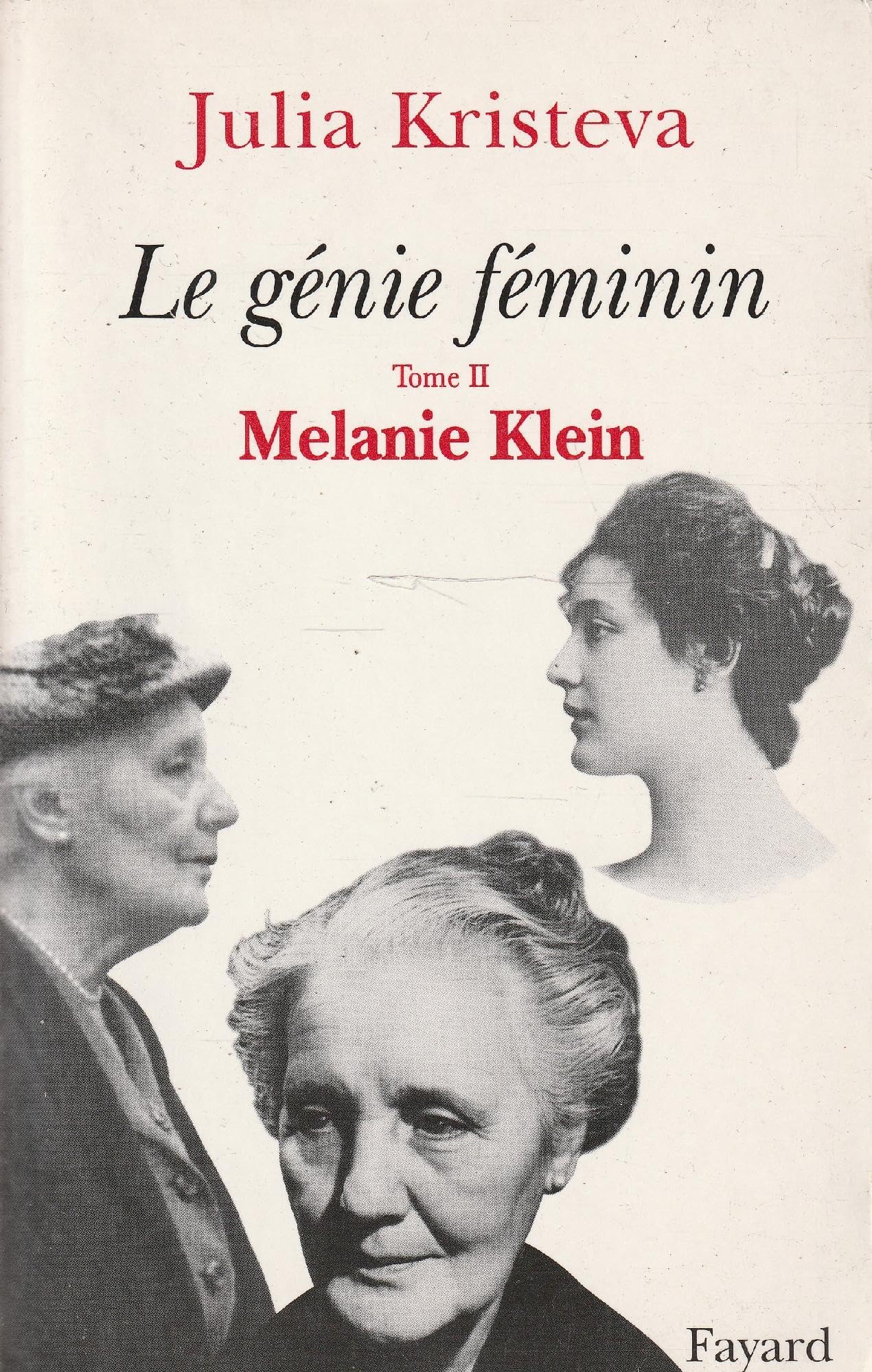 Le génie féminin Tome 2: Melanie Klein Essays & Short Stories