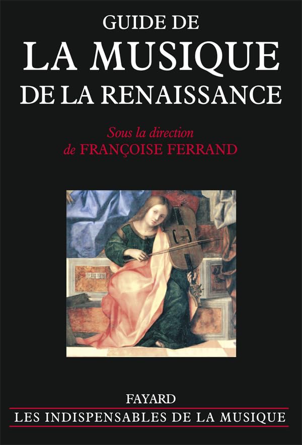 Guide de la musique de la Renaissance book