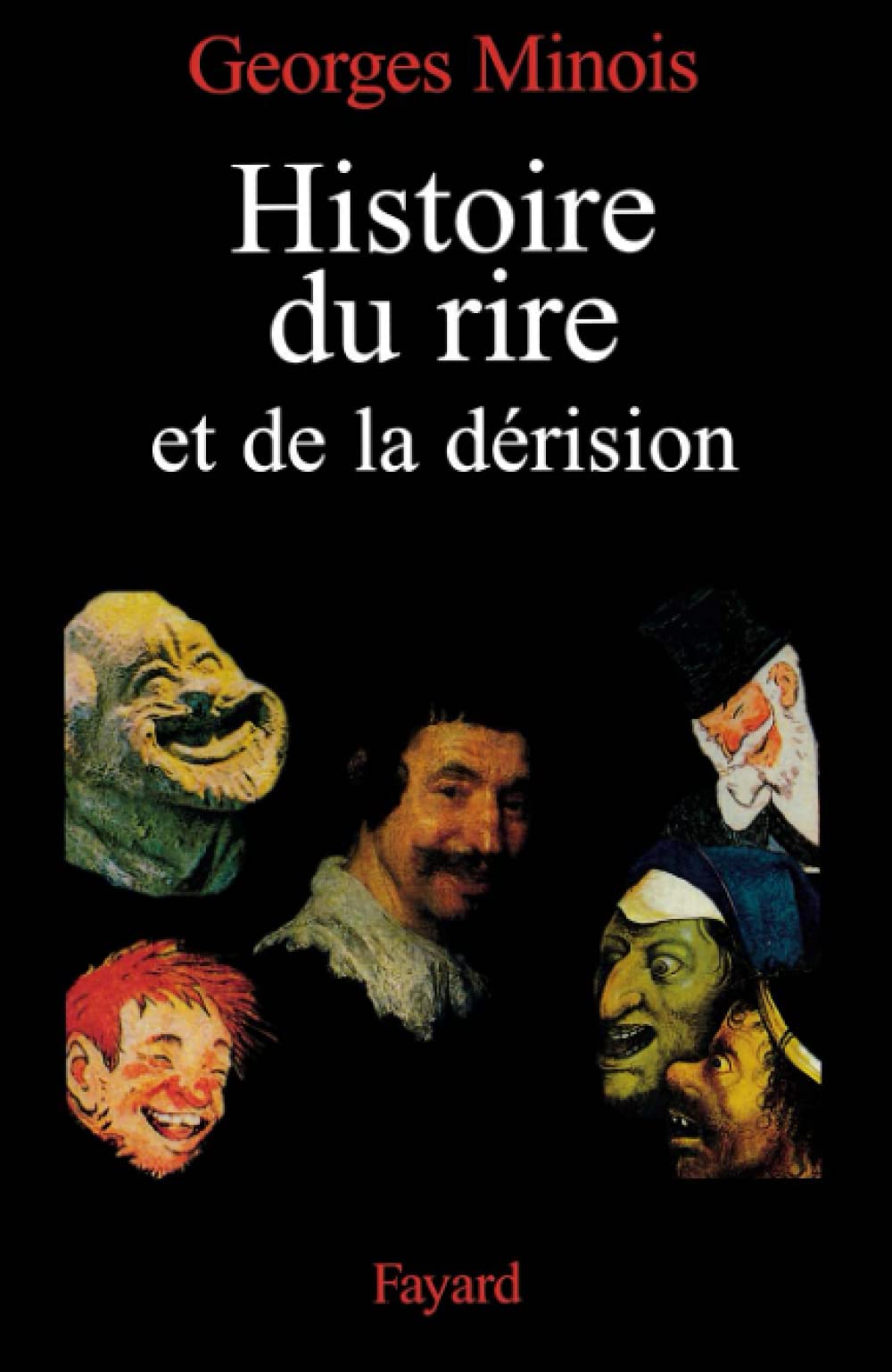 Histoire du rire et de la dérision book