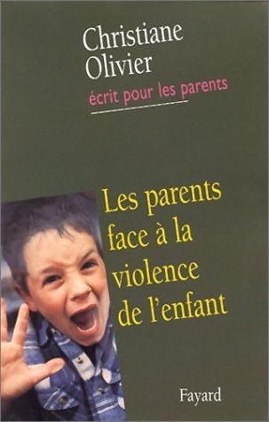 Les Parents Face A La Violence De L'Enfant Books