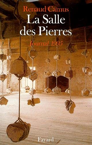 La Salle des Pierres: Journal 1995 Contemporary literature