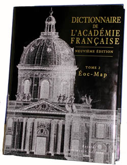 Dictionnaire de l'Académie française. Vol. 1. A-Enz Contemporary literature
