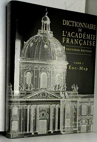 Dictionnaire de l'Académie française, tome 2: Éoc - Map Contemporary literature