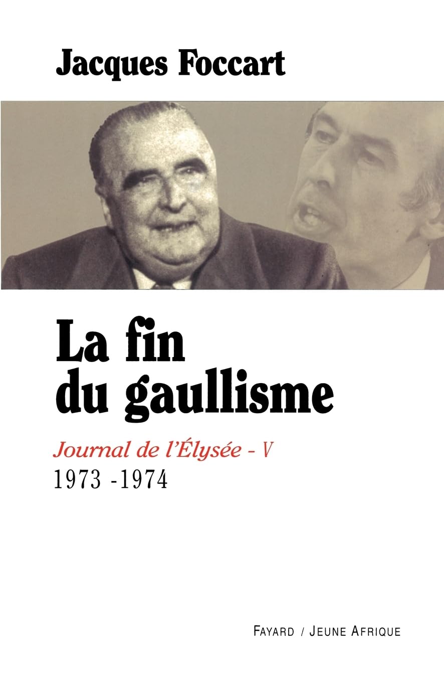 Journal de l'Élysée - Tome 5: La fin du gaullisme Essays & Short Stories