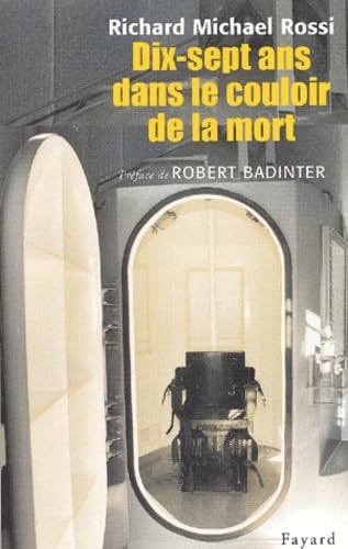 Dix-sept ans dans le couloir de la mort Essays & Short Stories