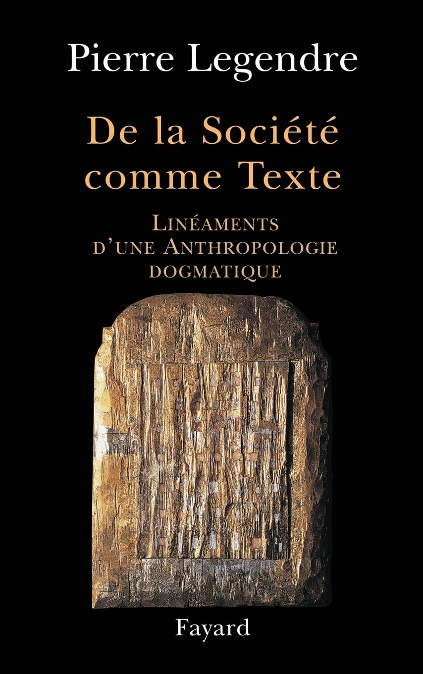 De la Société comme Texte: Linéaments d'une anthropologie dogmatique Essays & Short Stories
