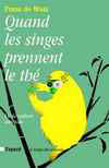 Quand les singes prennent le thé : de la culture animale Natural Sciences