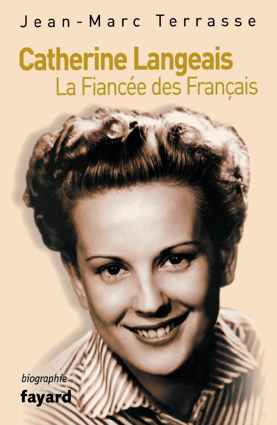 Catherine Langeais: La Fiancée des Français Essays & Short Stories