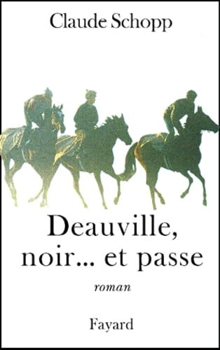 Deauville, Noir... Et Passe Books