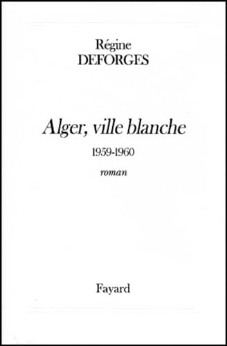 La bicyclette bleue, volume 8 : Alger, ville blanche - 1959-1960 book