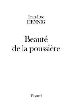 Beauté de la poussière Contemporary literature