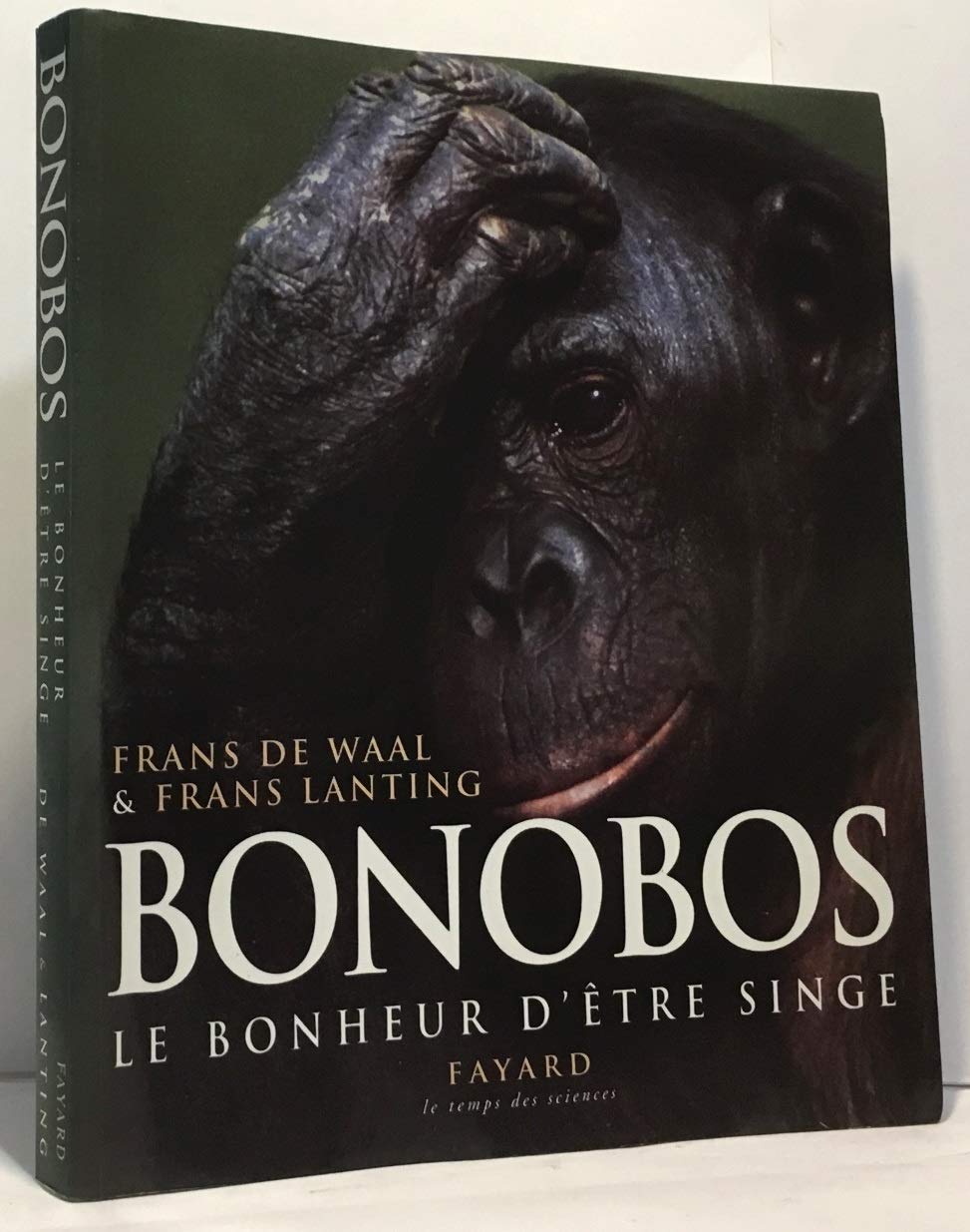 Bonobos: Le bonheur d'être singe Natural Sciences