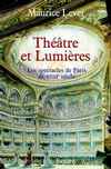 Théâtres et lumières : les spectacles à Paris au XVIIIe siècle Politics & History