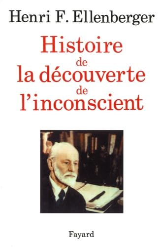 Histoire de la découverte de l'inconscient book