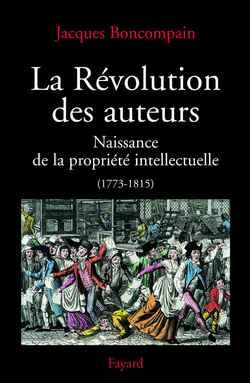 La révolution des auteurs : 1773-1815 Politics & History
