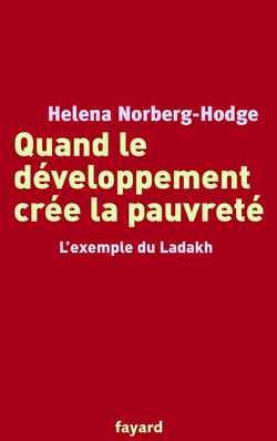 Quand le développement crée la pauvreté : l'exemple du Ladakh Essays & Short Stories