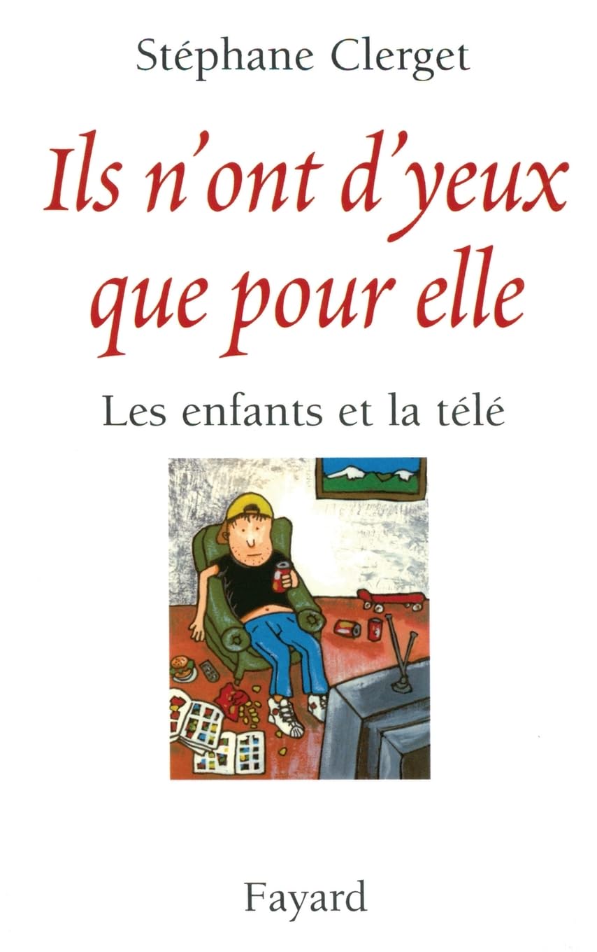 Ils n'ont d'yeux que pour elle : Les ados et la Télé book