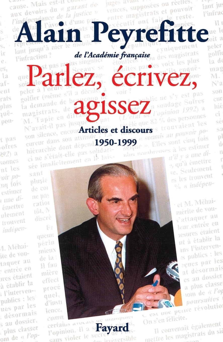Parlez, écrivez, agissez: Articles et discours (1950-1999) Essays & Short Stories