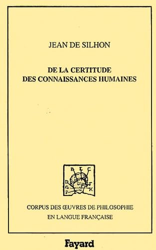 De la certitude des connaissances humaines, 1661 book
