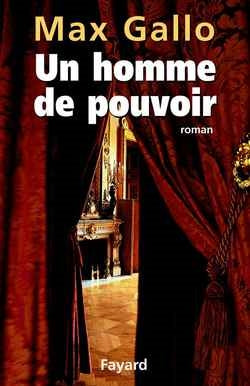 Un homme de pouvoir Contemporary literature