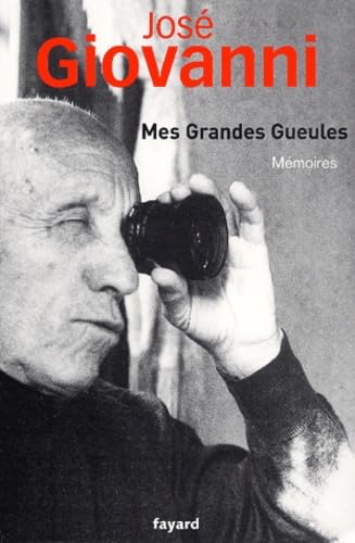 Mes Grandes Gueules: Mémoires Essays & Short Stories