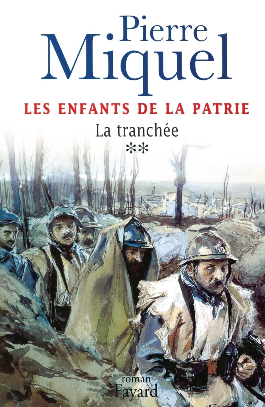 Les Enfants de la patrie, tome 2: La tranchée Contemporary literature