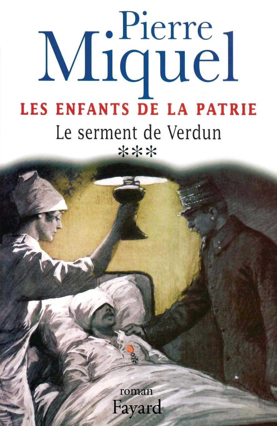 Les Enfants de la patrie, tome 3: Le serment de Verdun Contemporary literature